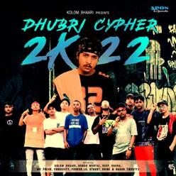 Dhubri Cypher 2K22