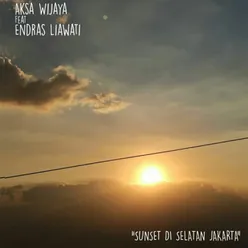 Sunset Di Selatan Jakarta