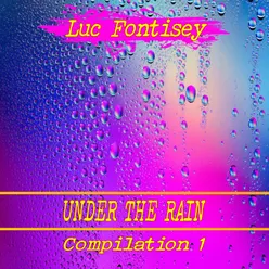 Under the Rain Compilation 1