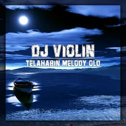 Telahabin Melody Old