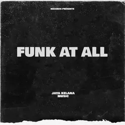 FUNK AT ALL