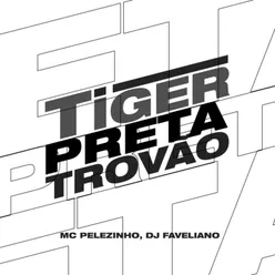 Tiger Preta Trovão