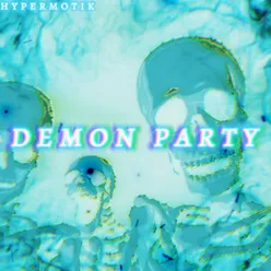 DEMON PARTY