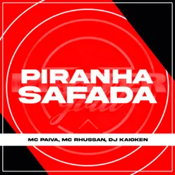 Piranha Safada