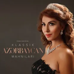 Klassik Azərbaycan Mahnıları