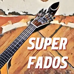 Super Fados