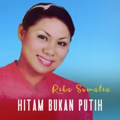 Hitam Bukan Putih