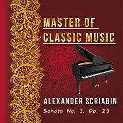 Piano Sonata No. 3 in F-Sharp Minor, Op. 23: I. Drammatico