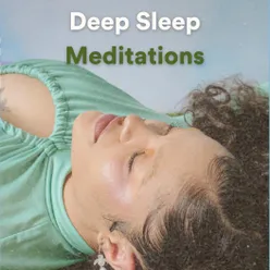 Deep Sleep Meditations