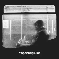 Yaşanmışlıklar