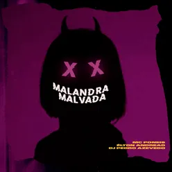 Malandra Malvada
