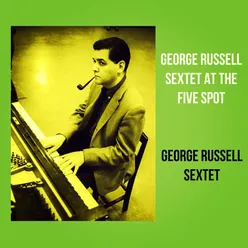 George Russell Sextet at the Five Spot