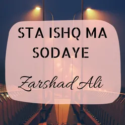 Sta Ishq Ma Sodaye