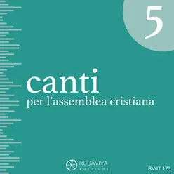 Canti per l'assemblea cristiana 5