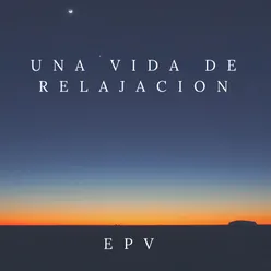 Una Vida De Relajacion