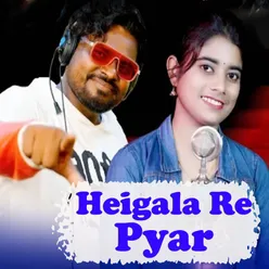 Heigala Re Pyar