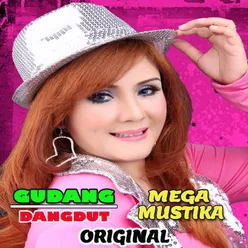 GUDANG DANGDUT MEGA MUSTIKA