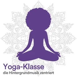 Yoga-Klasse, die Hintergrundmusik zentriert, Pt. 8