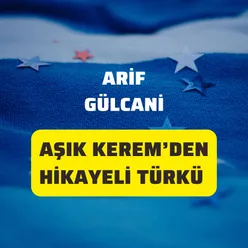 Aşık Kerem'den Hikayeli Türkü