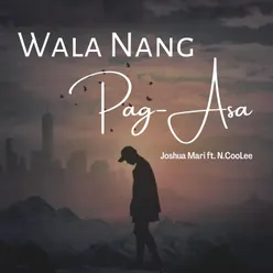 Wala Nang Pag-asa