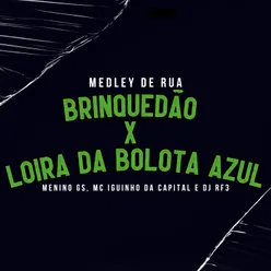 Brinquedão X Loira da Bolota Azul