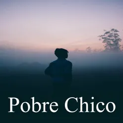 Pobre Chico