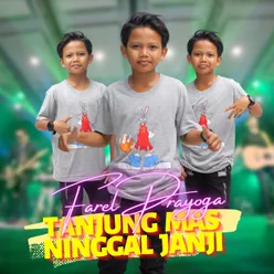 Tanjung Mas Ninggal Janji