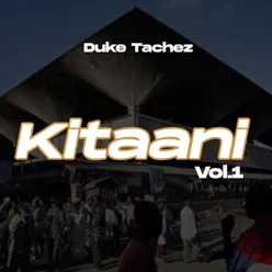 Kitaani, Vol. 1