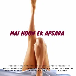 Mai Hoon Ek Apsara