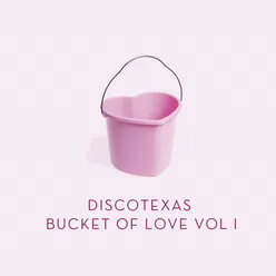 Bucket Of Love, Vol. 1