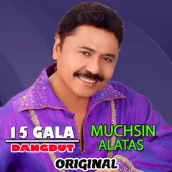 15 GALA DANGDUT MUCHSIN ALATAS