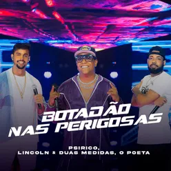 Botadão nas Perigosas