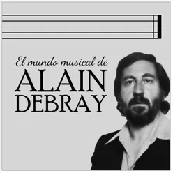 Alain Debray El mundo musical