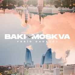 Bakı Moskva