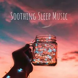 Soothing Sleep Music