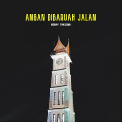 Angan Dibaruah Jalan