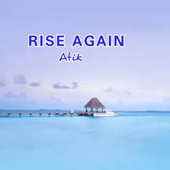 Rise Again