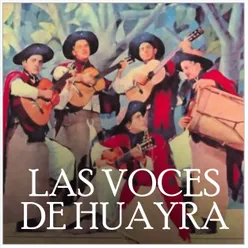 Las Voces De Huayra