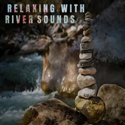 Natrual River Sounds for Sleep