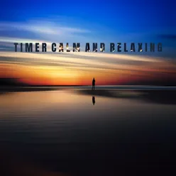 Timer Calm and Relaxing Music