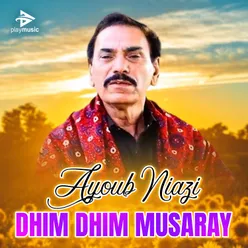 Dhim Dhim Musaray