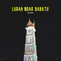 Lurah Ndak Babatu