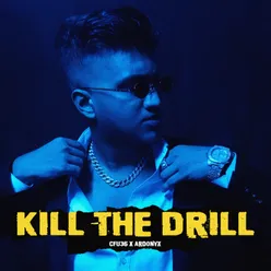 Kill The Drill