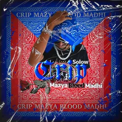 Crip Mazya Blood Madhi