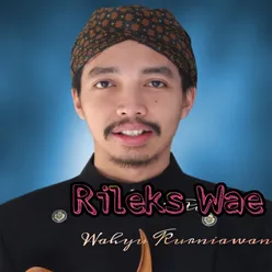 Rileks Wae