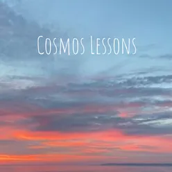 Cosmos Lessons