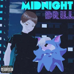 Midnight Drill