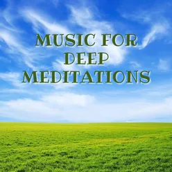 Music For Deep Meditations