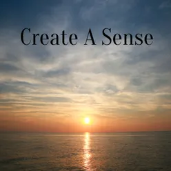 Create A Sense