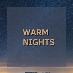 Warm Nights